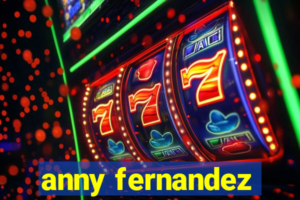 anny fernandez